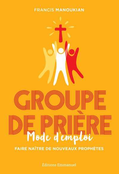 Picture of Groupe de prière, mode d'emploi