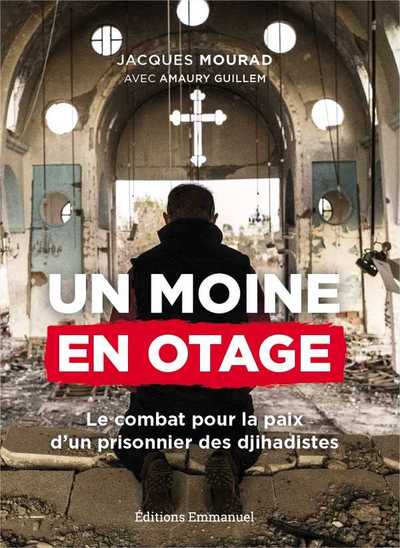 Image de Un moine en otage