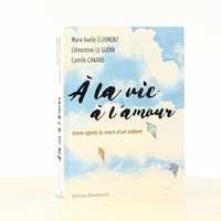 Image de À la vie à l'amour