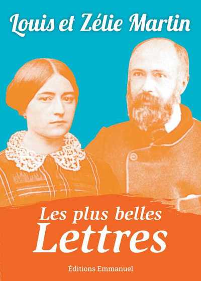Picture of Les plus belles lettres de Louis et Zélie Martin