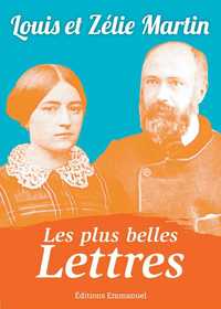 Picture of Les plus belles lettres de Louis et Zélie Martin