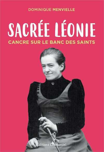 Picture of Sacrée Léonie, cancre sur le banc des saints