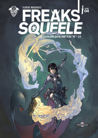 Image de FREAKS' SQUEELE EDITION COULEUR T04 LES CHEVALIERS QUI NE FONT PLUS NI 2/2