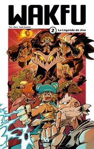 Image de WAKFU MANGA T02 LA LEGENDE DE JIVA