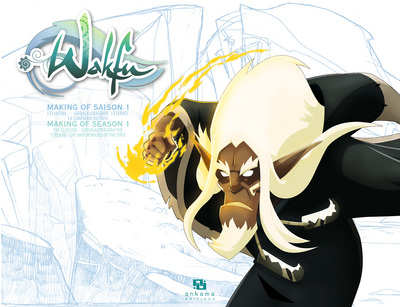 Image de MAKING OF WAKFU SAISON 1 T07