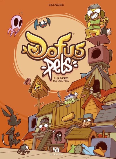 Image de DOFUS PETS T02-LA GUERRE DES LAIDS-POILS