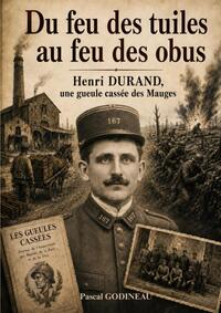 Image de Du feu des tuiles au feu des obus