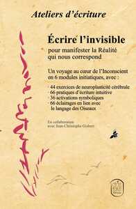 Picture of Ateliers d’écriture intuitive - Écrire l'invisible pour manifester la Réalité qui nous correspond