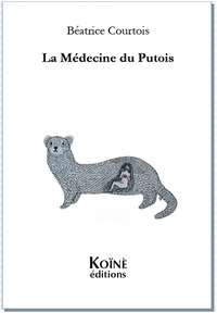 Picture of La Médecine du Putois