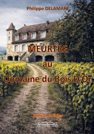 Picture of MEURTRE AU DOMAINE DU BOIS D'OR