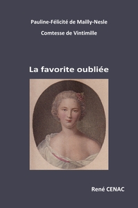 Image de Pauline-Félicité de Mailly-Nesle Comtesse de Vintimille - LA FAVORITE OUBLIÉE