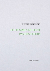 Picture of Les femmes ne sont pas des fleurs