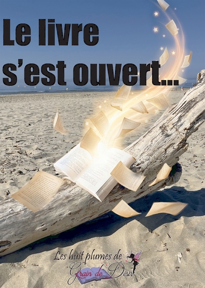 Image de LE LIVRE S'EST OUVERT...