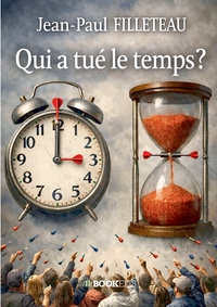 Image de Qui a tué le temps ?