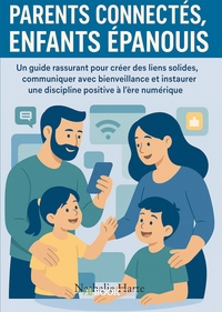 Picture of Parents Connectés, Enfants Épanouis