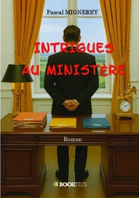 Picture of Intrigues au ministère