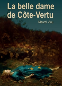 Picture of La belle dame de Côte-Vertu