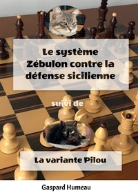 Picture of Le système Zébulon contre la défense Sicilienne