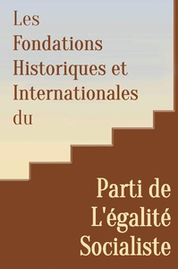 Image de Les fondations historiques et internationales du Parti de l'égalité socialiste