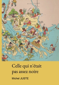 Image de Celle qui n'était pas assez noire