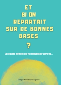 Image de ET SI ON REPARTAIT SUR DE BONNES BASES ?