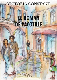 Image de Le roman de Pacotille