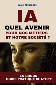 Picture of IA : quel avenir pour nos métiers et notre société ?