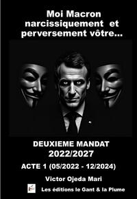 Image de TOME2 - Macron narcissiquement vôtre