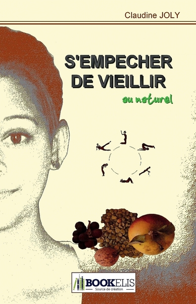 Picture of S'empêcher de vieillir au naturel