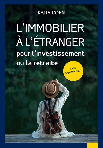 Picture of L'Immobilier à l'étranger  pour l'investissement ou la retraite