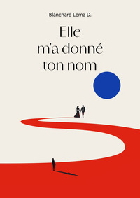 Image de Elle m'a donné ton nom