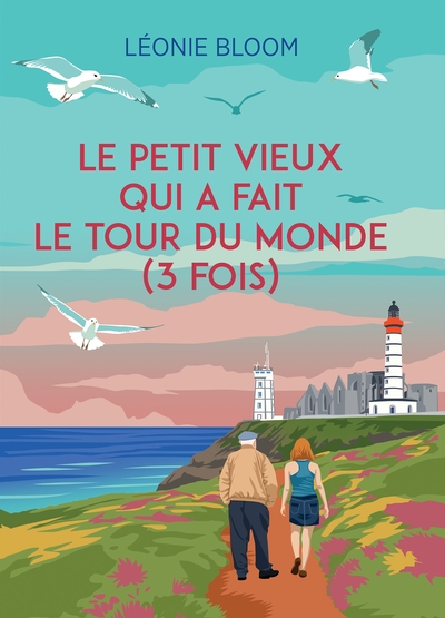 Image de Le petit vieux qui a fait le tour du monde (3 fois)