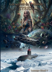 Picture of Les secrets de la planète Zyrius