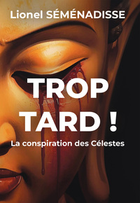 Picture of Trop Tard !