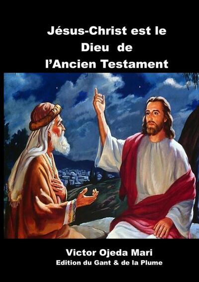 Picture of Jésus-Christ est le Dieu de l?AT