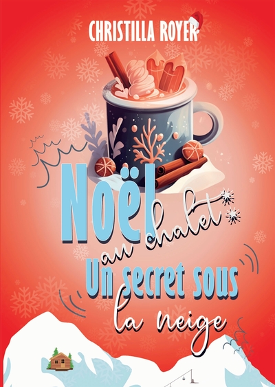 Picture of Noël au chalet : un secret sous la neige