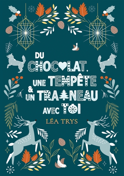 Picture of Du chocolat, une tempête et un traîneau avec toi