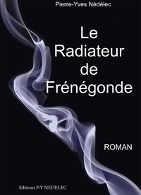 Image de Le radiateur de Frénégonde