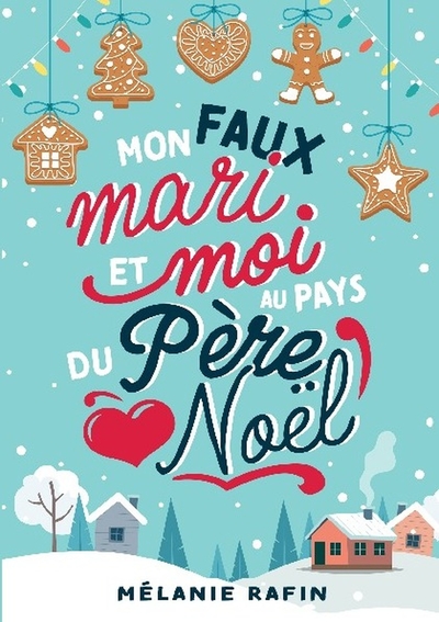 Picture of Mon faux mari et moi au pays du Père Noël