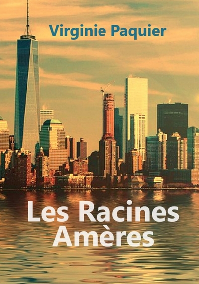 Image de LES RACINES AMERES