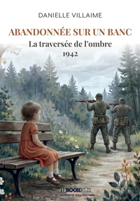 Image de ABANDONNÉE SUR UN BANC