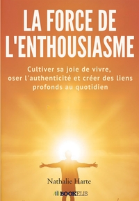 Image de La force de l'enthousiasme