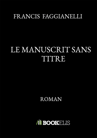 Image de LE MANUSCRIT SANS TITRE