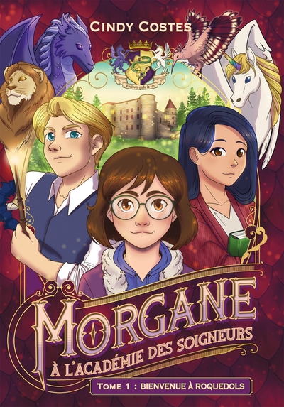 Image de Morgane à l'Académie des Soigneurs - Tome 1 : Bienvenue à Roquedols