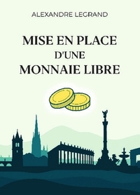 Image de Mise en place d'une monnaie libre