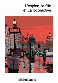 Picture of L'espion, la fille et La locomotive