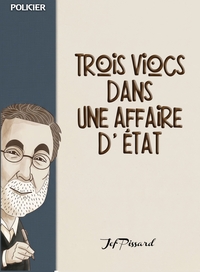 Image de Trois viocs dans une affaire d'Etat