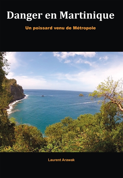 Image de Danger en Martinique