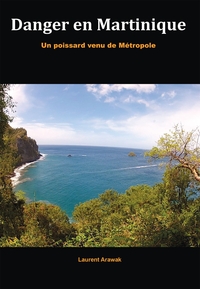 Image de Danger en Martinique