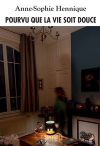 Image de Pourvu que la vie soit douce